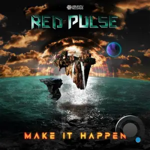 Red Pulse - Make It Happen (2025)