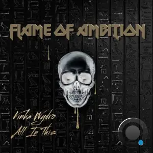 Zentryc And Vinka Wydro And All In This - Flame of Ambition (2025)