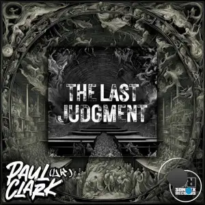 Paul Clark (UK) - The Last Judgment (2025)