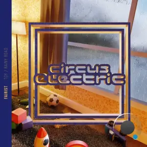 Fairist - Toy / Rainy Road (2025)
