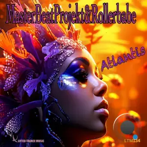 Master Beat Projekt & Rollerbabe - Atlantis (2025)