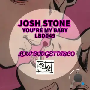 Josh Stone - You're My Baby (2025)