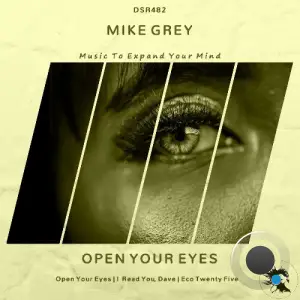 Mike Grey - Open Your Eyes (2025)