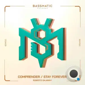 Roberto Gajanny - Comprender / Stay Forever (2025)