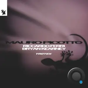 Mauro Picotto & Bryan Kearney & Riccardo Ferri - Taotek (2025)