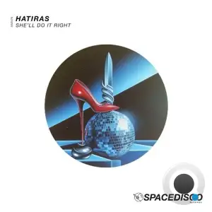 Hatiras - She'll Do It Right (2025)