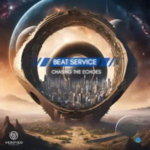 Beat Service - Chasing the Echoes (2025)