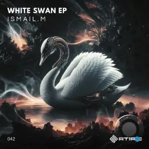 Ismail.M - White Swan (2025)