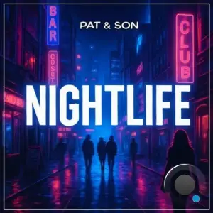 Pat and Son - Nightlife (2025)