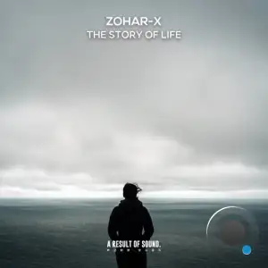 Zohar-X - The Story Of Life (2025)