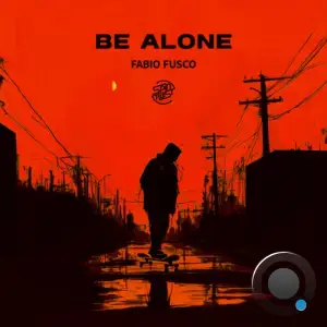 Fabio Fusco - Be Alone (2025)