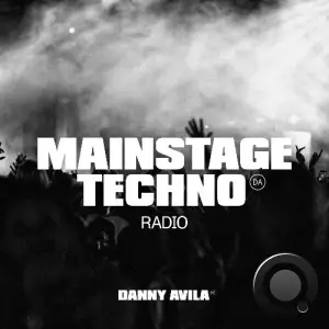 Danny Avila - Mainstage Techno 154 (2025-04-26)