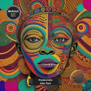 Kwakumela - After Rain (2025)