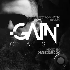 Katerino - Gaincast 087 (2025-04-09)