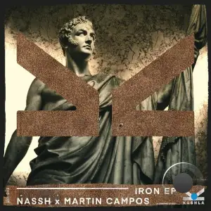 Nassh & Martin Campos - Iron (2025)