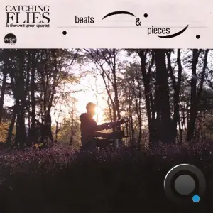Catching Flies, The West Green Quartet - Beats And Pieces (2025)
