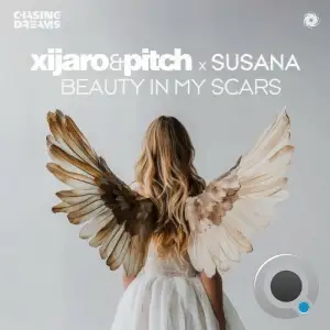 Xijaro & Pitch X Susana - Beauty In My Scars (2025)