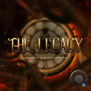 RVRS - The Legacy (Reload X 2015-2025 Anthem) (2025)