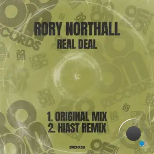 Rory Northall - Real Deal (Inc. Hiast Remix) (2025)