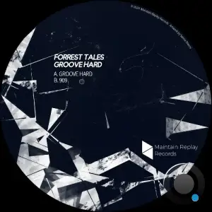 Forrest Tales - Groove Hard (2025)