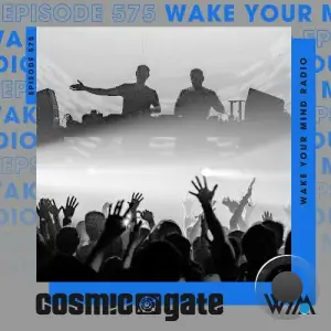 Cosmic Gate - Wake Your Mind Episode 575 (2025-04-11)