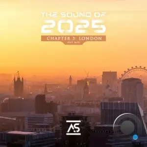 The Sound of 2025, Chapter 3: London (Day Mix) (2025)