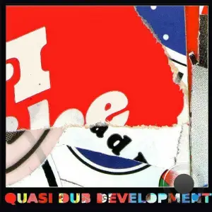 Quasi Dub Development - 4 Remixes (2025)