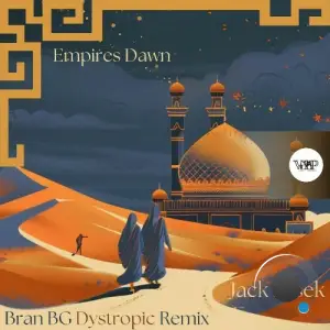 Jack Essek - Empires Dawn (2025)