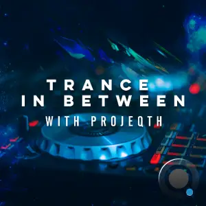 Projeqht - Trance In Between 127 (2025-04-14)