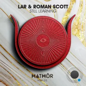LAR & Roman Scott - Still Learning (2025)