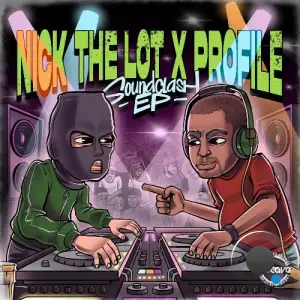 Nick The Lot & Profile - Soundclash (2025)