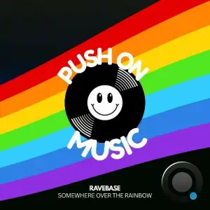 RAVEBASE - Somewhere Over The Rainbow (2025)