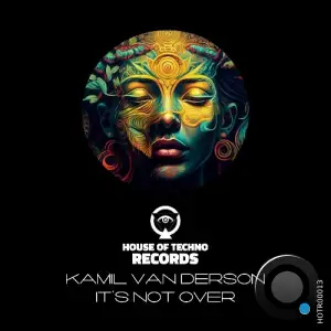 Kamil van Derson - It's Not Over (2025)