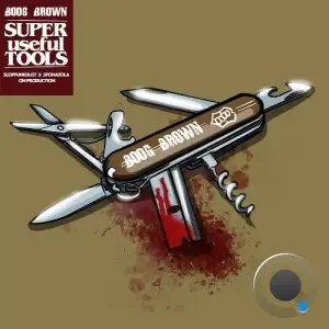 Boog Brown, Slopfunkdust, Sponatola - Super Useful Tools (2025)