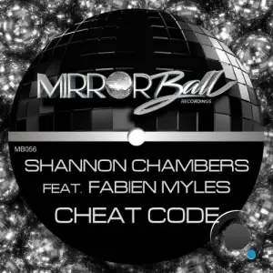 Shannon Chambers x Fabien Myles - Cheat Code (2025)