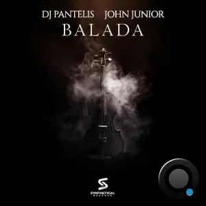 DJ Pantelis & John Junior - Balada (2025)