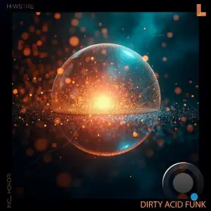 HiWstre - Dirty Acid Funk (2025)