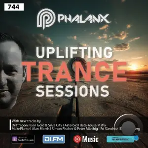 Dj Phalanx - Uplifting Trance Sessions Ep. 744 (2025-04-22)