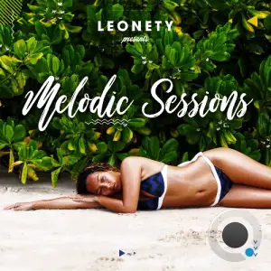 Leonety - Melodic Sessions 073 (2025-04-22)