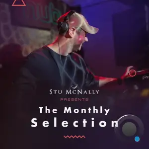 Stu Mcnally - The Monthly Selection 028 (2025-04-22)