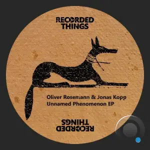 Oliver Rosemann & Jonas Kopp - Unnamed Phenomenon (2025)