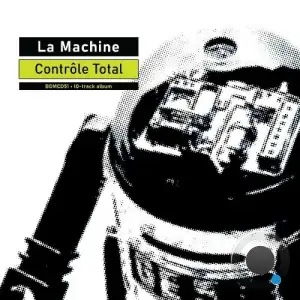 La Machine - Contrôle Total (2025)
