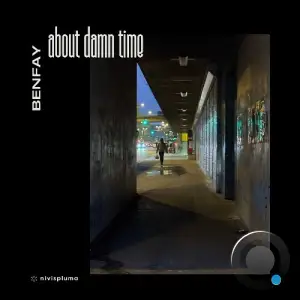 Benfay - About Damn Time (2025)