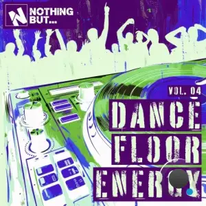 Nothing But... Dancefloor Energy, Vol. 04 (2025)