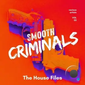 Smooth Criminals (The House Files), Vol. 3 (2025)