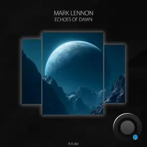 Mark Lennon - Echoes of Dawn (2025)
