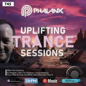 Dj Phalanx - Uplifting Trance Sessions Ep. 745 (2025-04-29)