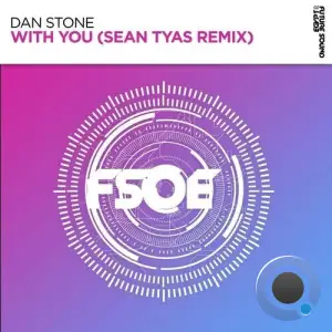 Dan Stone - With You (Sean Tyas Extended Remix) (2025)