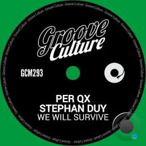 Per QX & Stephan Duy - We Will Survive (2025)