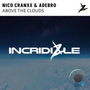 Nico Cranxx & Adebro - Above The Clouds (2025)